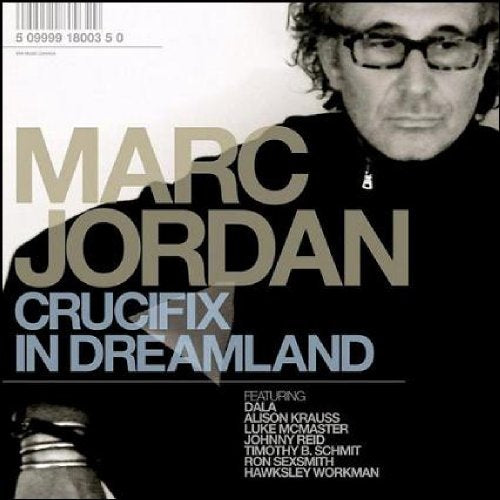 MARC JORDAN - CRUCIFIX IN DREAMLAND