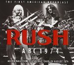 RUSH  - ABC 1974: AGORA BALLROOM, CLEVELAND OHI