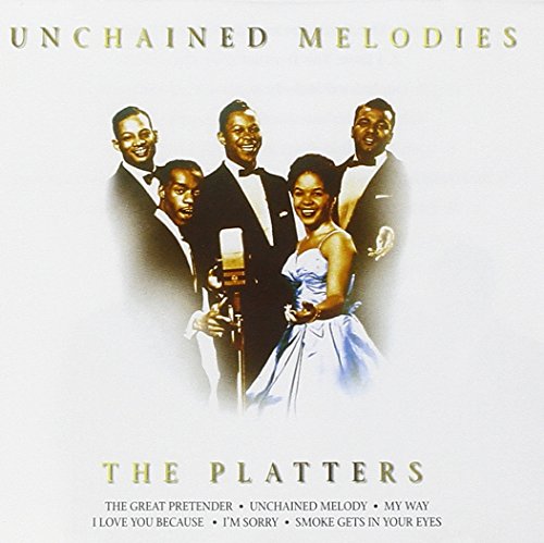 PLATTERS - UNCHAINED MELODIES