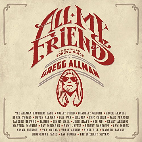 GREGG ALLMAN & FRIENDS - ALL MY FRIENDS: CELEBRATING THE SONGS & VOICE OF GREGG ALLMAN (2CD)