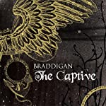 BRADDIGAN - CAPTIVE