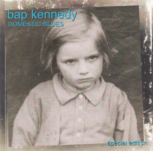 KENNEDY, BAP  - DOMESTIC BLUES