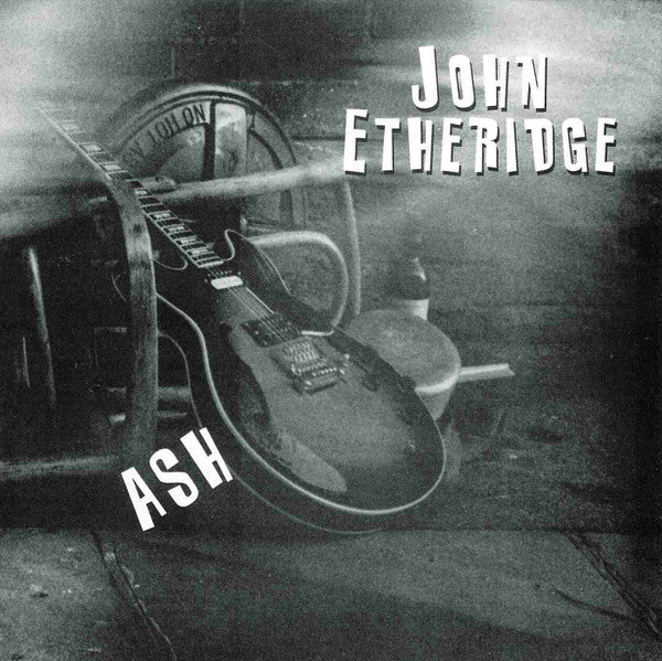 ETHERIDGE, JOHN  - ASH