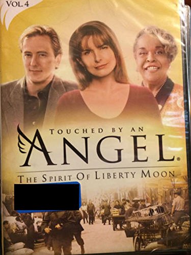 TOUCHED BY AN ANGEL  - DVD-VOL. 4-SPIRIT OF LIBERTY MOON