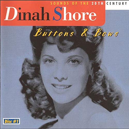 SHORE, DINAH - BUTTONS AND BOWS