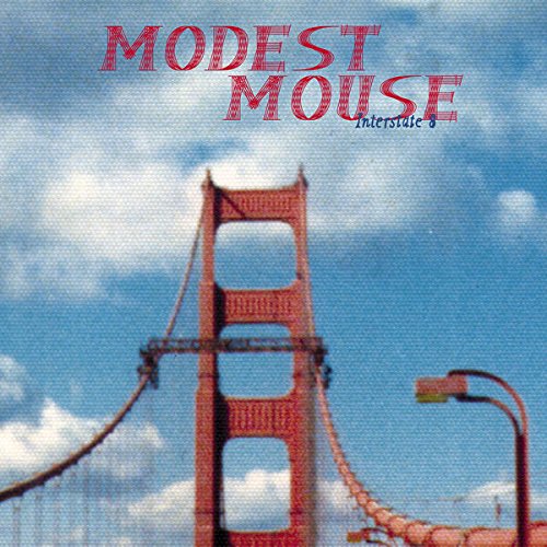 MODEST MOUSE - INTERSTATE 8