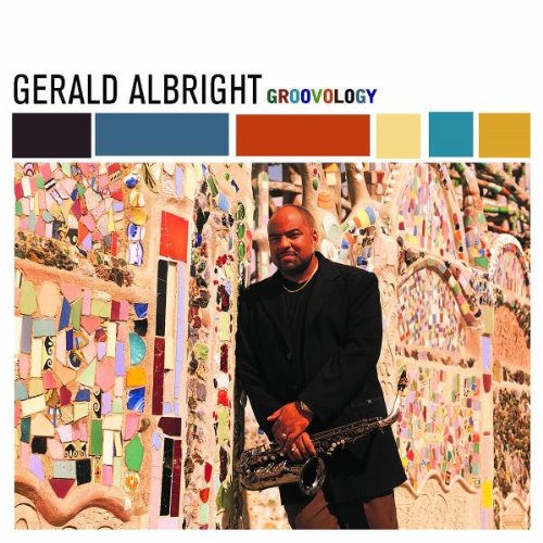 ALBRIGHT, GERALD - GROOVOLOGY