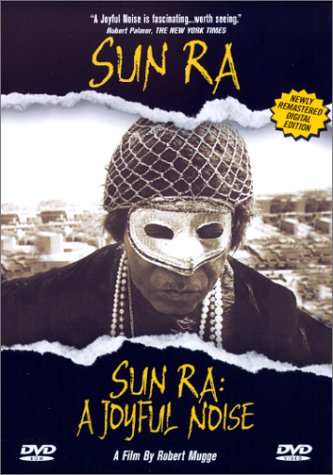 SUN RA: A JOYFUL NOISE