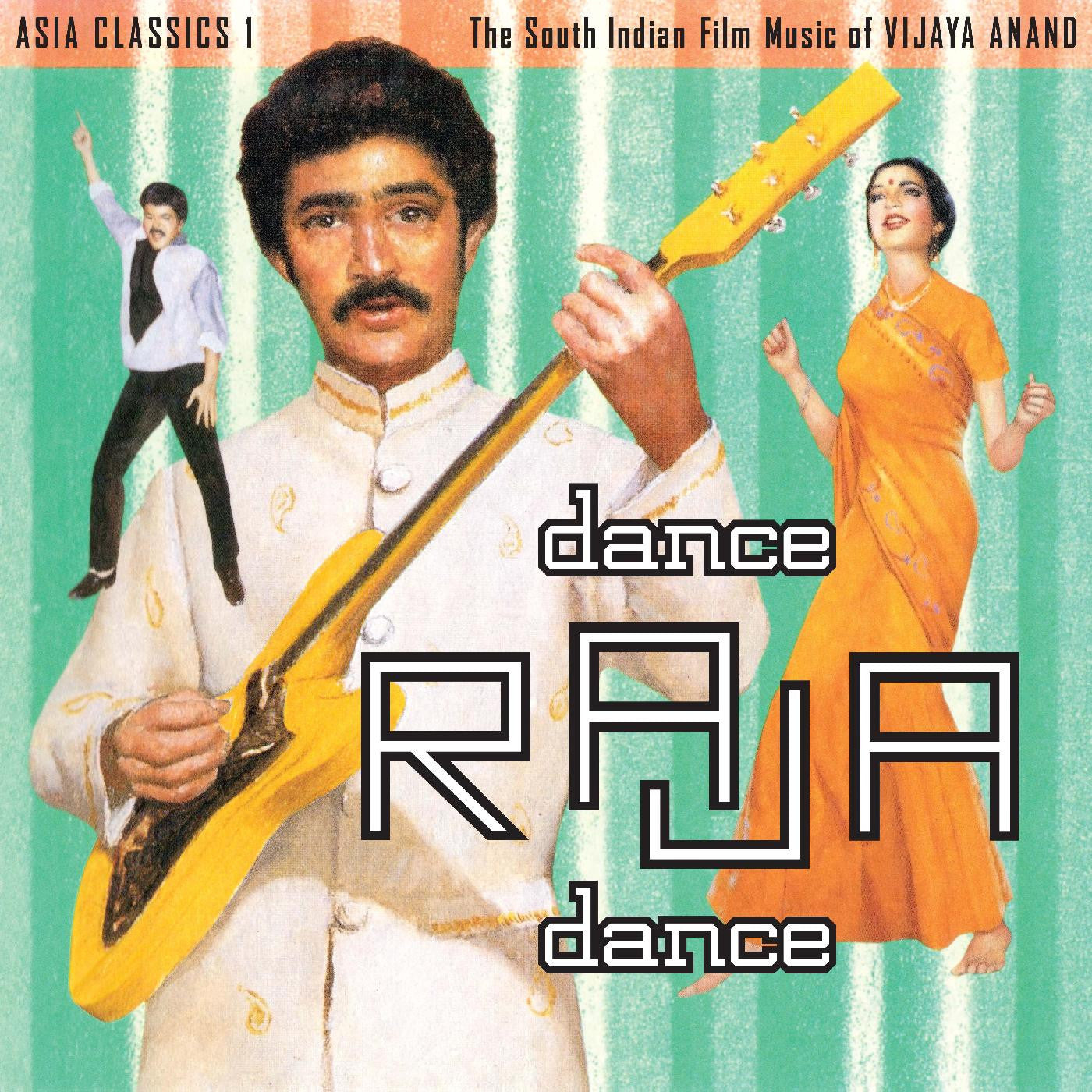 ANAND, VIJAYA - ASIA CLASSICS 1: THE SOUTH INDIAN FILM MUSIC OF VIJAYA ANAND - DANCE RAJA DANCE
