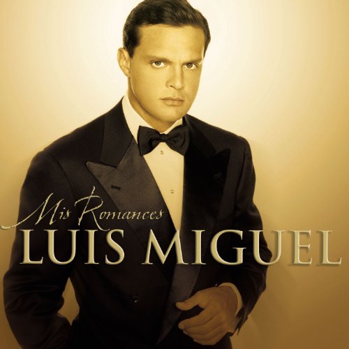 LUIS MIGUEL - MIS ROMANCES