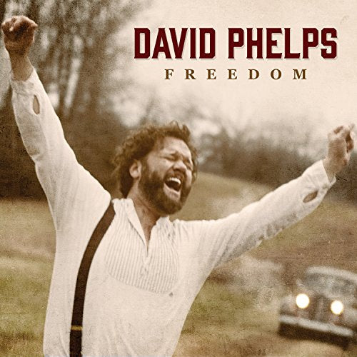 PHELPS, DAVID - FREEDOM