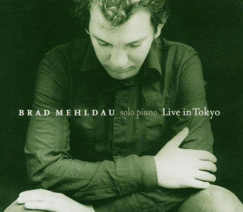 BRAD MEHLDAU - LIVE IN TOKYO