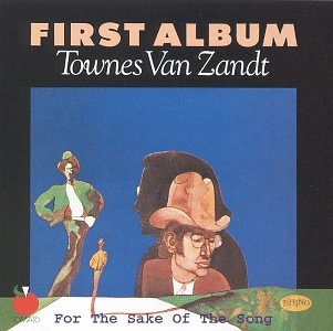 VAN ZANDT, TOWNES - FIRST ALBUM