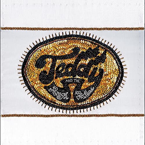TEDDY AND THE ROUGH RIDERS - TEDDY AND THE ROUGH RIDERS (VINYL)