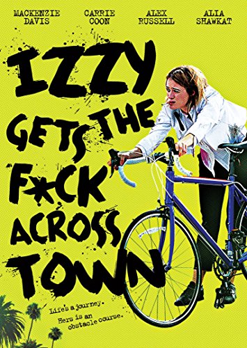 IZZY GETS THE F*CK ACROSS TOWN