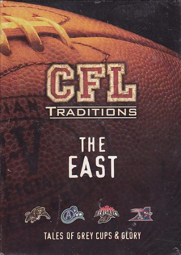 CFL (CANADIAN FOOTBALL LEAGUE): TRADITIONS: EAST