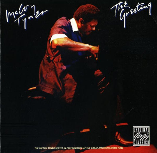 TYNER, MCCOY  - GREETING (REISSUE)
