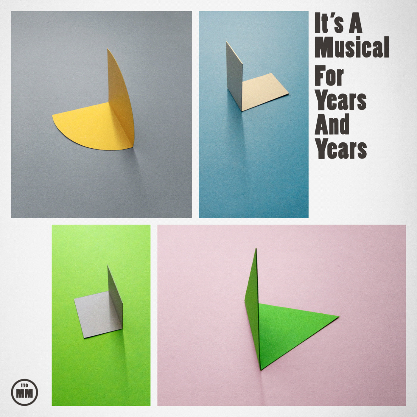 IT'S A MUSICAL  - FOR YEARS & YEARS