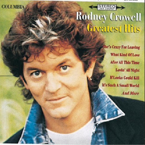 CROWELL, RODNEY - GREATEST HITS