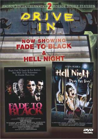 FADE TO BLACK & HELL NIGHT [IMPORT]