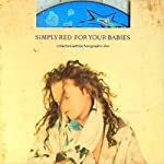 SIMPLY RED - FOR YOUR BABIES (CDS)