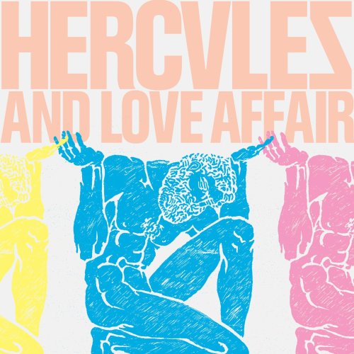 HERCULES & LOVE AFFAIR  - HERCULES AND LOVE AFFAIR