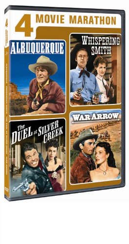 4-MOVIE MARATHON: CLASSIC WESTERNS (ALBUQUERQUE / WHISPERING SMITH / THE DUEL AT SILVER CREEK / WAR ARROW)