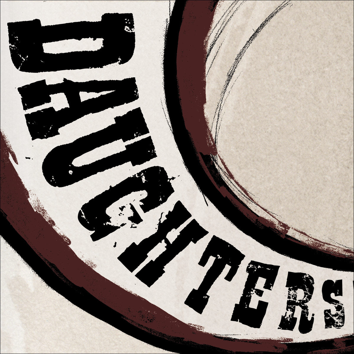 DAUGHTERS  - CANADA SONGS