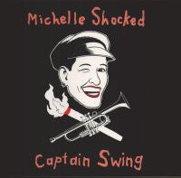 SHOCKED, MICHELLE  - CAPTAIN SWING (REISSUE)
