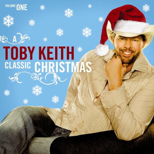 KEITH, TOBY - CLASSIC CHRISTMAS, VOL. 1