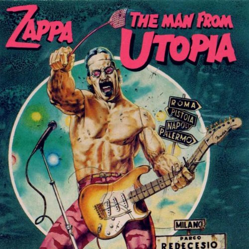 ZAPPA, FRANK - MAN FROM UTOPIA