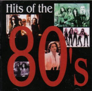 HITS OF THE '80'S - HITS OF THE '80'S