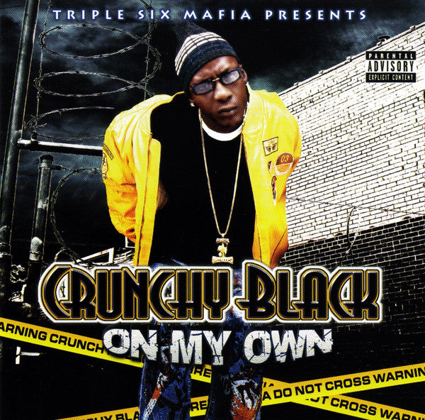 CRUNCHY BLACK  - ON MY OWN
