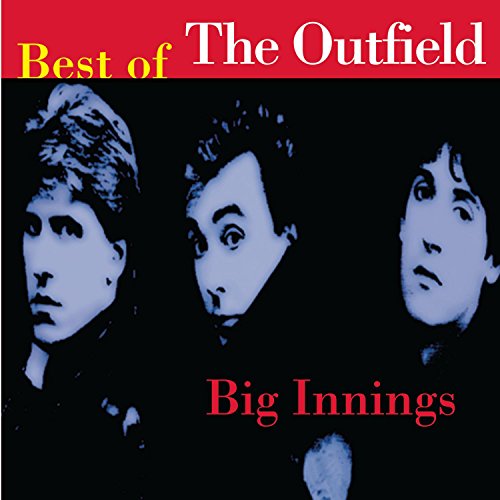 OUTFIELD, THE - BIG INNINGS BEST OF