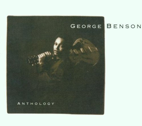 BENSON, GEORGE - ANTHOLOGY