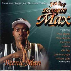 BEENIE MAN - BEENIE MAN 1: REGGAE MAX