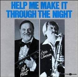 CANNON, ACE  - HELP ME MAKE IT THROUGH THE NIGHT