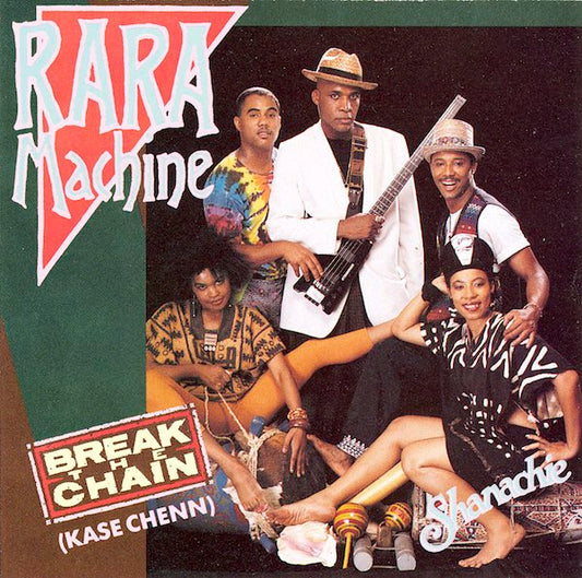 RARA MACHINE  - BREAK THE CHAIN