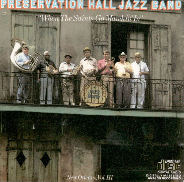 PRESERVATION HALL JAZZ BAND  - WHEN THE SAINTS COME MARCHIN' IN
