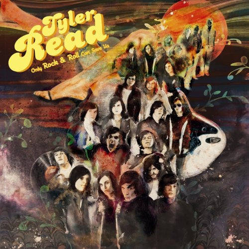 TYLER READ  - ONLY ROCK & ROLL CAN SAVE US