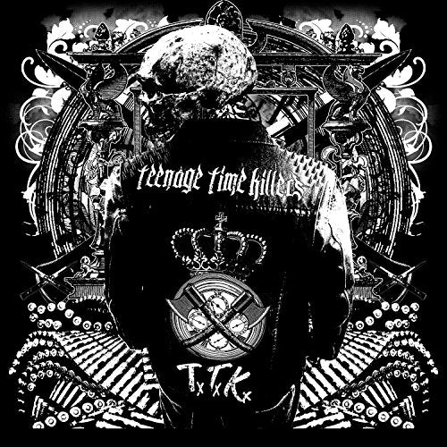 TEENAGE TIME KILLERS - GREATEST HITS VOLUME 1