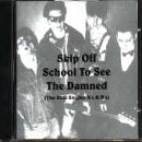 DAMNED - SKIP OFF SCHOOL TO SEE THE DAMNED