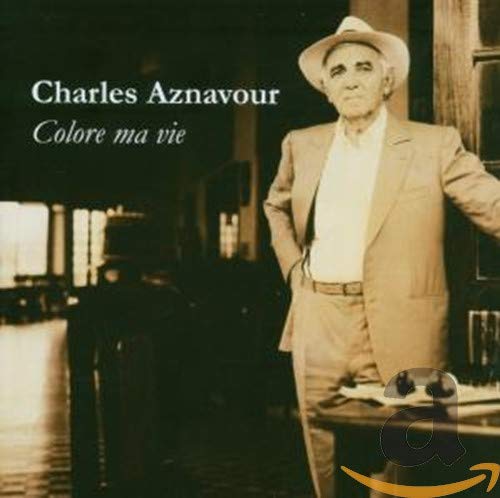 AZNAVOUR, CHARLES - COLORE MA VIE (FRN)