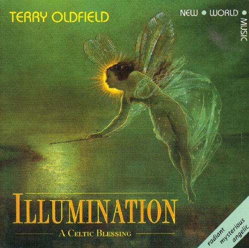 OLDFIELD, TERRY  - ILLUMINATION: A CELTIC BLESSING