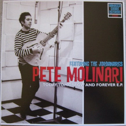 MOLINARI, PETE  - TODAY, TOMORROW & FOREVER (EP)