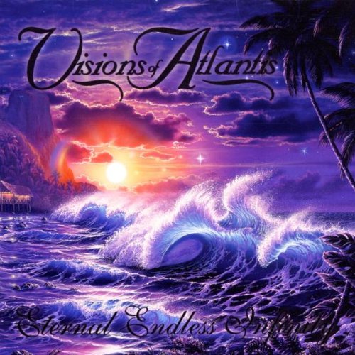 VISIONS OF ATLANTIS - ETERNAL ENDLESS INFINITY