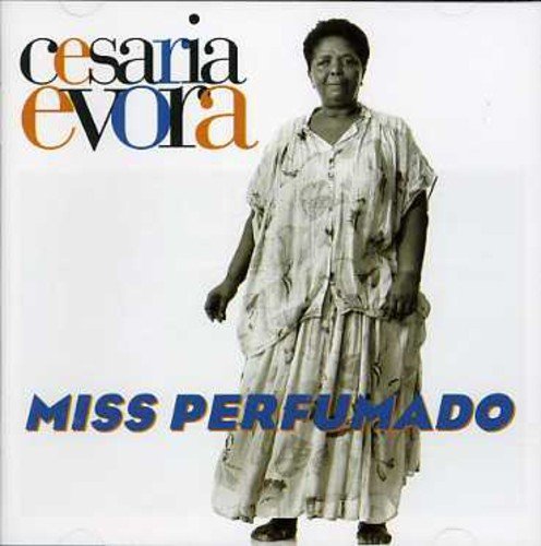 EVORA, CESARIA - MISS PERFUMADO