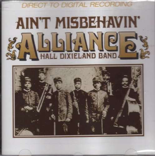 ALLIANCE HALL DIXIELAND BAND - AIN'T MISBEHAVIN