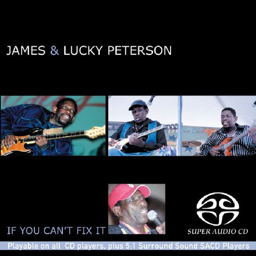 PETERSON, JAMES & PETERSON, LU - IF YOU CAN'T FIX IT(SACD)