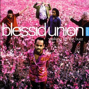 BLESSID UNION OF SOULS - WALKING OFF THE BUZZ